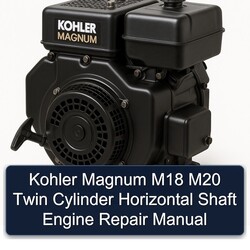 Briggs And Stratton Twin Cylinder Kohler Magnum M18 M20 Horizontal Shaft Engine Service Repair Workshop Manual PDF
