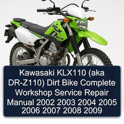 2002-2009 Kawasaki KLX Series KLX110 (aka Dr-z110) Dirt Bike Service Repair Workshop Manual PDF