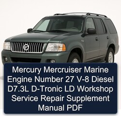 Mercury Mercruiser Marine Engine Number 27 V-8 Diesel D7.3l D-tronic LD Supplement Service Repair Workshop Manual PDF