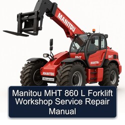 Manitou MHT 860 L Forklift Service Repair Workshop Manual PDF