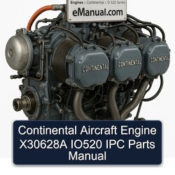 Continental O 520 Series Aircraft Engine X30628A IO520 IPC Parts Catalog PDF