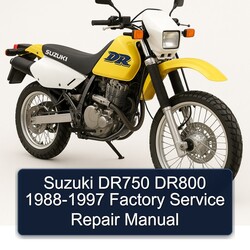 1988-1997 Suzuki DR Series DR750 DR800 Service Repair Workshop Manual PDF