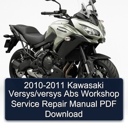 2010-2011 Kawasaki Versys / ABS Service Repair Workshop Manual PDF