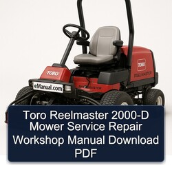 2000 Toro Reelmaster -d Mower Service Repair Workshop Manual PDF