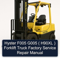 Hyster F005 G005 ( H90XL ) Forklift Truck Service Repair Workshop Manual PDF