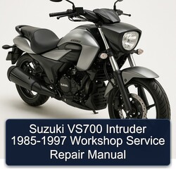 1985-1997 Suzuki Intruder VS700 Service Repair Workshop Manual PDF