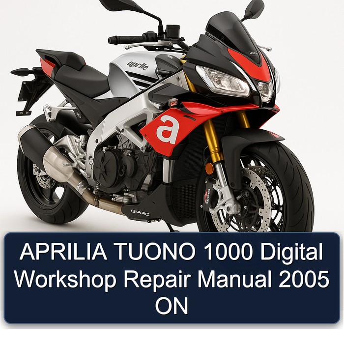 2005 Aprilia Tuono 1000 Digital ON Service Repair Workshop Manual PDF