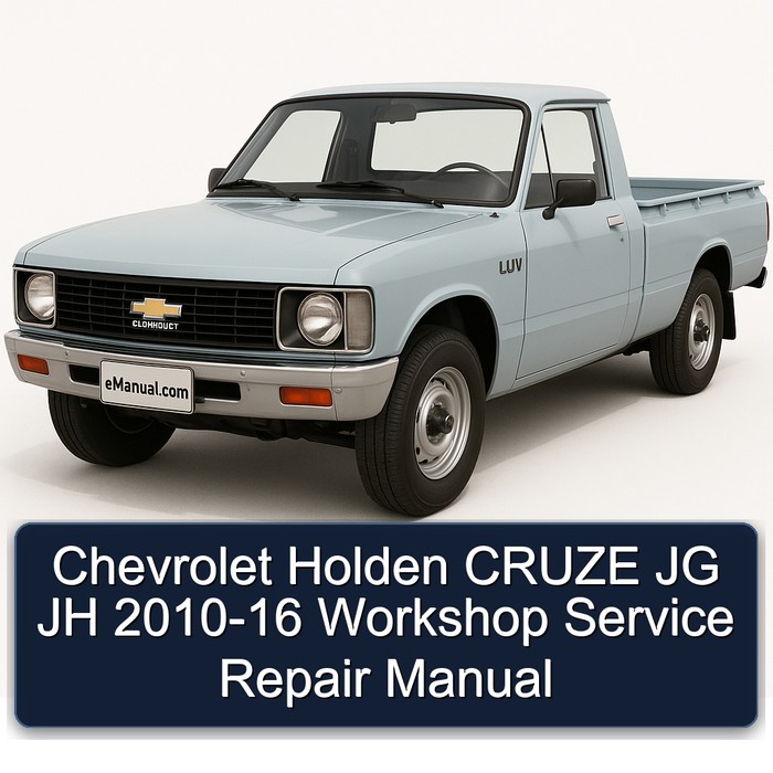 2010-2016 Chevrolet Cruze Holden JG JH Service Repair Workshop Manual PDF