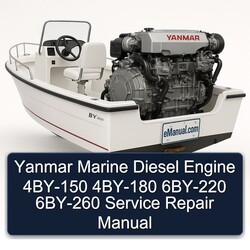 Yanmar Marine Diesel Engine 4BY-150 4BY-180 6BY-220 6BY-260 Service Repair Workshop Manual PDF