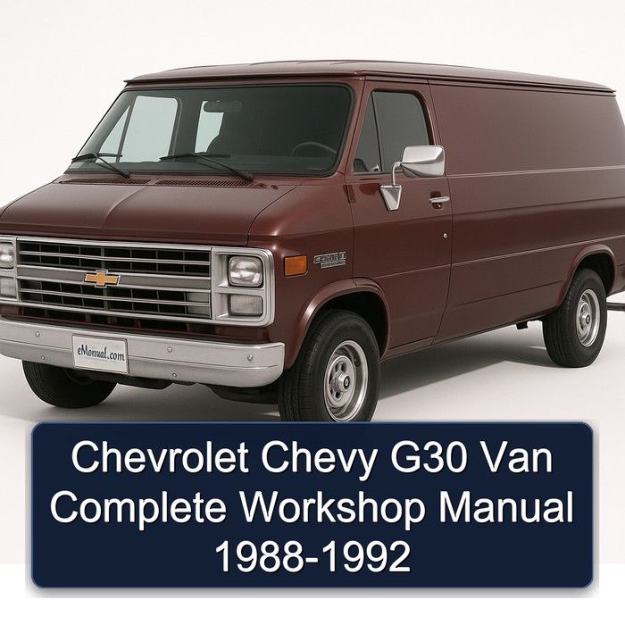 1988-1992 Chevrolet Chevy G30 Van Service Repair Workshop Manual PDF
