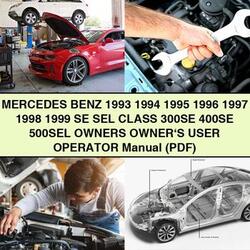 1993-1999 Mercedes Benz SE SEL Class 300SE 400SE 500SEL Owners Owner's User Operator Operator's Manual PDF
