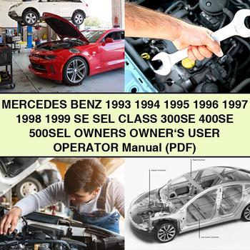 1993-1999 Mercedes Benz SE SEL Class 300SE 400SE 500SEL Owners Owner's User Operator Operator's Manual PDF