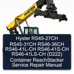 Hyster RS45-27CH RS45-31CH RS46-36CH Rs46-41l-ch Rs46-41s-ch Rs46-41ls-ch (D222) Container Reachstacker Service Repair Workshop Manual PDF