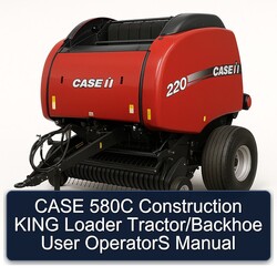 Case 580C Construction King Loader Tractor/backhoe User Operators Operator's Manual PDF