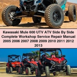 Kawasaki Mule 600 UTV ATV Side Service Repair Workshop Manual PDF