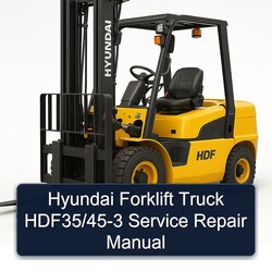Hyundai Forklift Truck Hdf35/45-3 Service Repair Workshop Manual PDF
