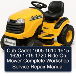 Cub Cadet 1605 1610 1615 1620 1715 1720 Ride On Mower Service Repair Workshop Manual PDF