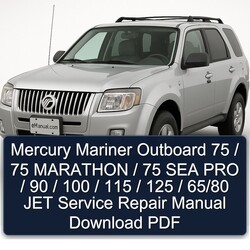 Mercury Mariner Outboard 75 / Marathon SEA PRO 90 100 115 125 65/80 JET Service Repair Workshop Manual PDF