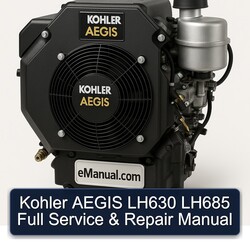 Kohler Aegis Series LH630 LH685 Service Repair Workshop Manual PDF