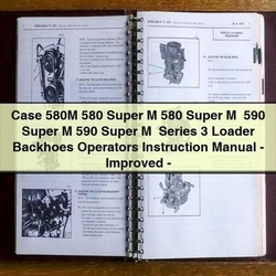 Case 580M 580 Super M Series 3 Loader Backhoes Operators Instruction Service Repair Workshop Manual PDF