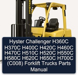 Hyster Challenger H360C H370C H400C H420C H460C H470C H510C H520C H550C H580C H620C H650C H700C (C008) Forklift Trucks Parts Catalog PDF
