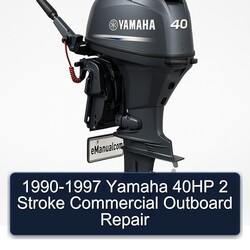 1990-1997 Yamaha 40HP 2 Stroke Commercial Outboard Service Repair Workshop Manual PDF