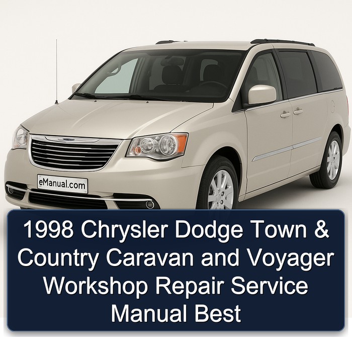 1998 Chrysler Dodge Town Country Caravan Voyager Best Service Repair Workshop Manual PDF