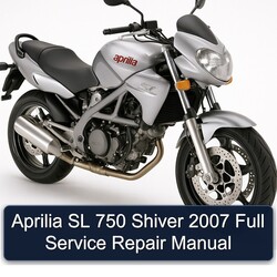 2007 Aprilia Shiver SL 750 Service Repair Workshop Manual PDF