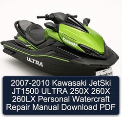 2007-2010 Kawasaki Jetski JT1500 Ultra 250X 260X 260LX Personal Watercraft Service Repair Workshop Manual PDF