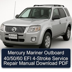 Mercury Mariner Outboard 40/50/60 EFI 4-stroke Service Repair Workshop Manual PDF