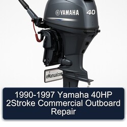 1990-1997 Yamaha 40HP 2STROKE Commercial Outboard Service Repair Workshop Manual PDF