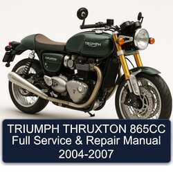 2004-2007 Triumph Thruxton 865CC Service Repair Workshop Manual PDF