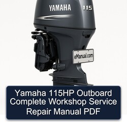 Yamaha 115HP Outboard Service Repair Workshop Manual PDF