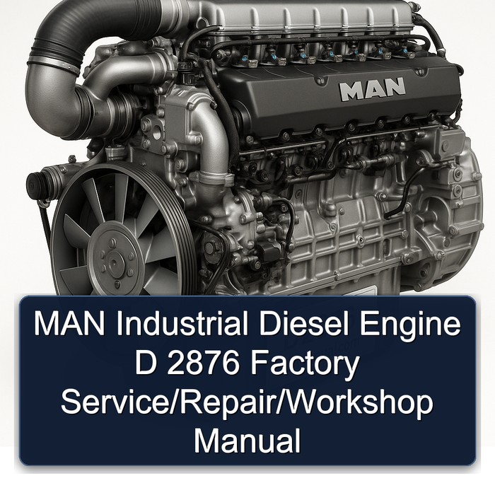 MAN D2876 Industrial Diesel Engine D 2876 / Service Repair Workshop Manual PDF