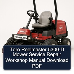 Toro Reelmaster 5300-D Mower Service Repair Workshop Manual PDF