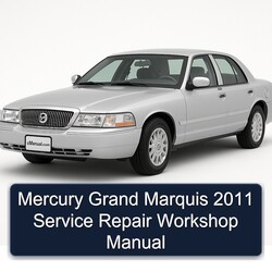 2011 Mercury Grand Marquis Service Repair Workshop Manual PDF