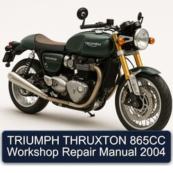 2004 Triumph Thruxton 865CC Service Repair Workshop Manual PDF