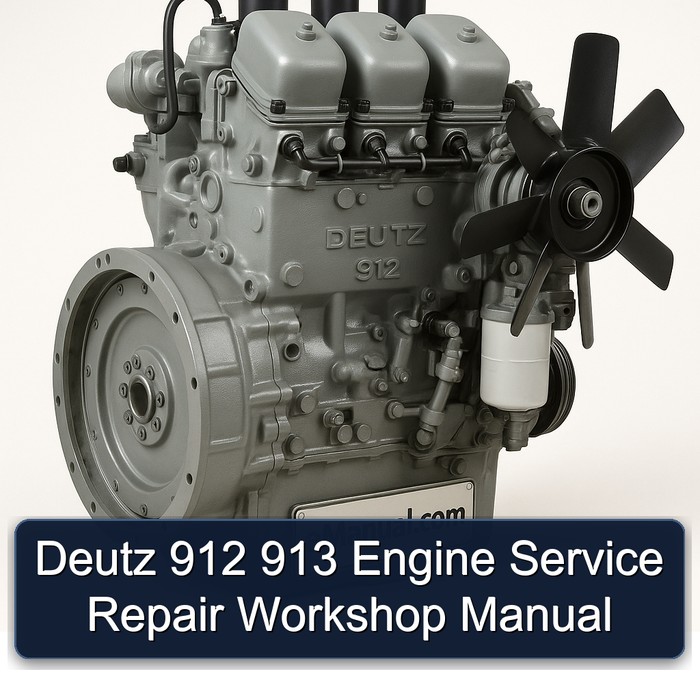 Deutz 912 913 Engine Service Repair Workshop Manual PDF
