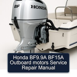 Honda Bf9.9a BF15A Outboard Motors Service Repair Workshop Manual PDF
