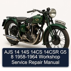 1958-1964 Ajs 14 14S 14CS 14CSR G5 8 Service Repair Workshop Manual PDF
