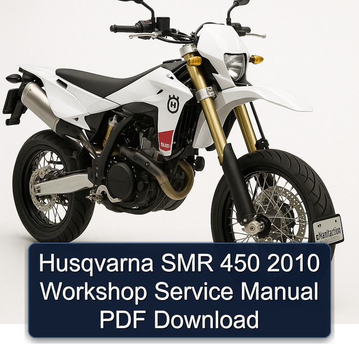 2010 Husqvarna SMR Models 450 Service Repair Workshop Manual PDF