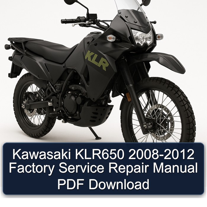 2008-2012 Kawasaki KLR Series KLR650 Service Repair Workshop Manual PDF