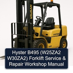Hyster B495 (w25za2 W30za2) Forklift Service Repair Workshop Manual PDF