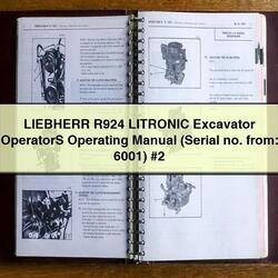 Liebherr R924 Litronic Excavator Operators Operating (serial No. From: 6001) 2 Service Repair Workshop Manual PDF