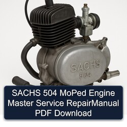 Sachs 504 Moped Engine Master Repairmanual Service Repair Workshop Manual PDF
