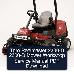 Toro Reelmaster 2300-D 2600-D Mower Service Repair Workshop Manual PDF