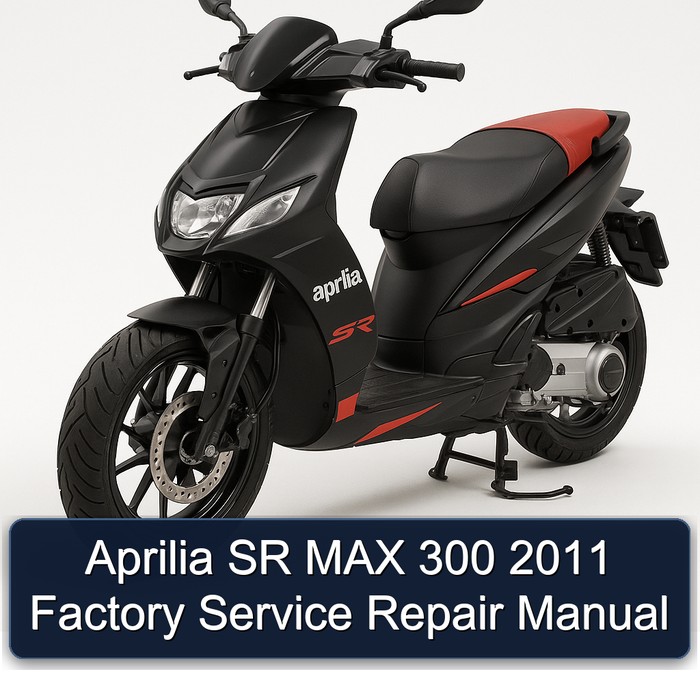 2011 NSU Max Aprilia SR 300 Service Repair Workshop Manual PDF