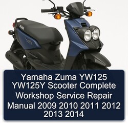 Yamaha Zuma YW125 YW125Y Scooter Complete Workshop Service Repair Manual 2009 2010 2011 2012 2013 2014 