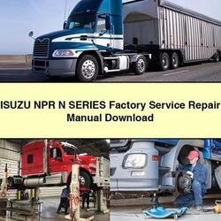 Isuzu I Series NPR N Service Repair Workshop Manual PDF