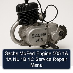 Sachs 505 Moped Engine 1A NL 1B 1C Manu Service Repair Workshop Manual PDF